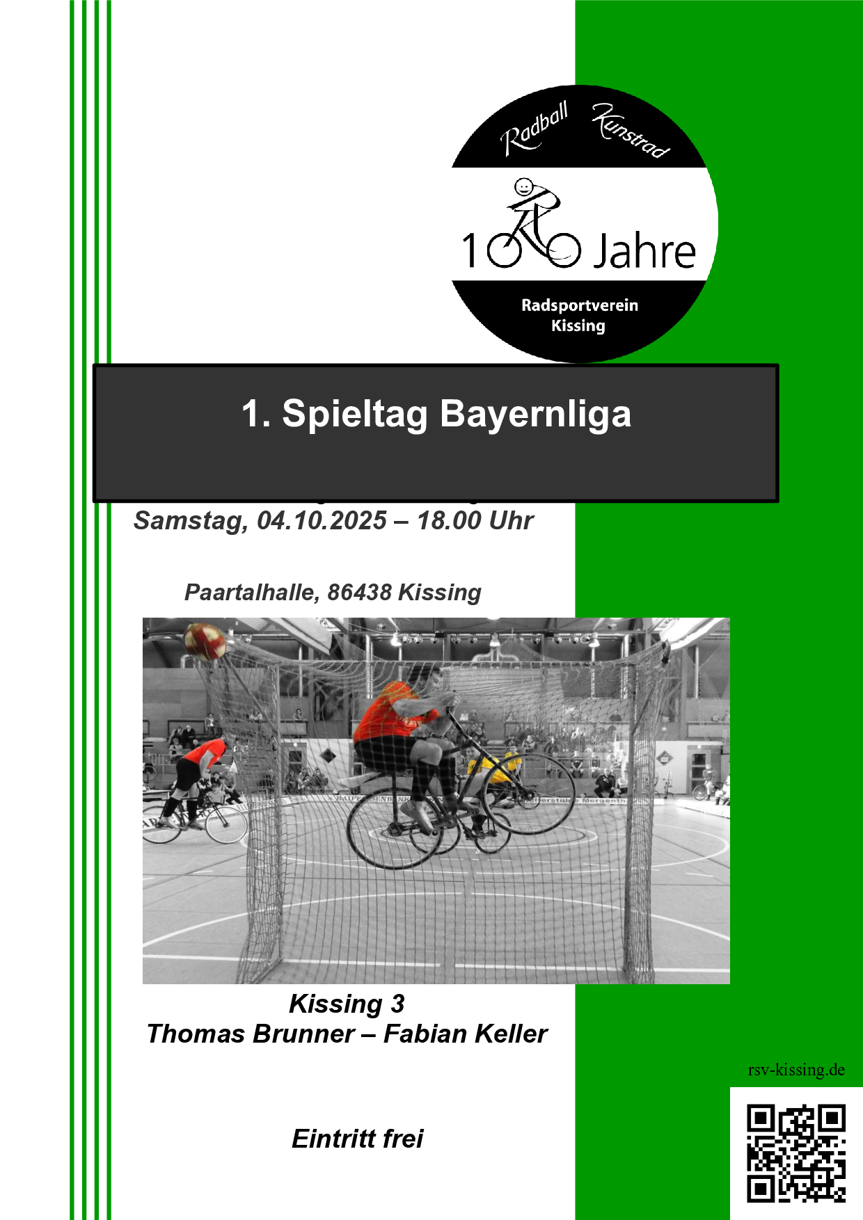 Flyer zum Event. Anklicken für pdf Flyer zum 1. Spieltag der Radballbayernliga in Kissing am 04.10.2025 in der Paartalhalle.